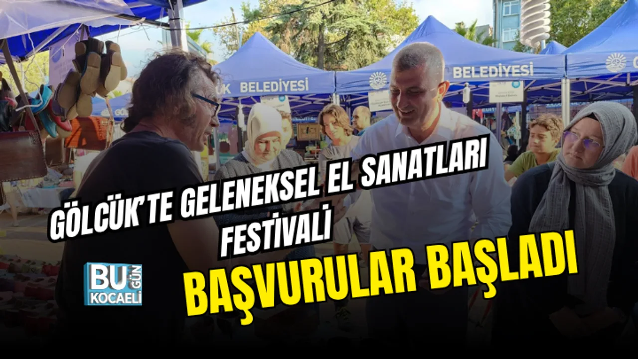Gölcük'te Geleneksel El Sanatları Festivali İçin Başvurular Açıldı