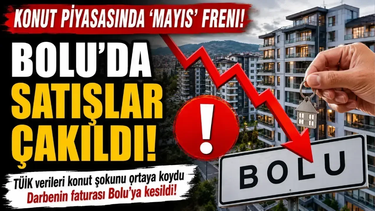 Bolu'da Konut Satışları Mayıs Ayında Üçte Bir Düştü