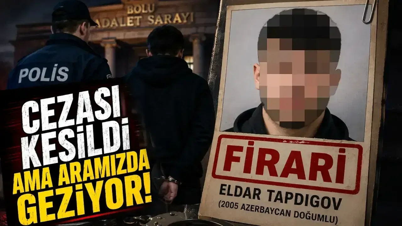 Bolu'da Hapis Cezası Alan Azerbaycanlı Sanık Firarda!