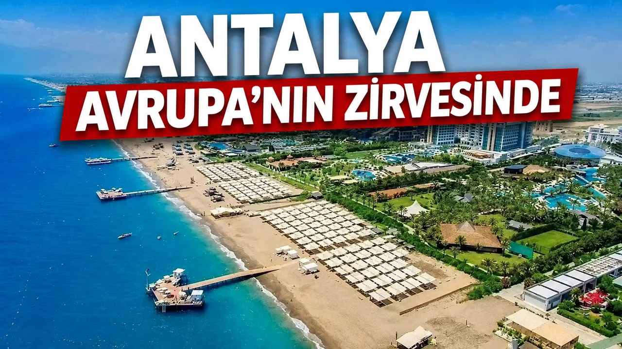 Antalya, Avrupa'nın En İyi Tatil Destinasyonu Seçildi