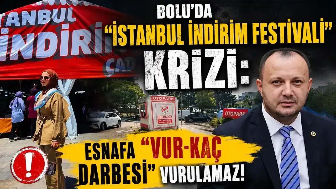 Bolu'da 'İstanbul İndirim Festivali' Krizi: Esnafın Sesine Kulak Verin!